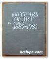 100 YEARS OF ART IN GERMANY 1885 - 1985